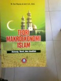 Teori Makroekonomi Islam : Konsep,teori, dan analisis (Th.2010)
