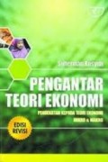 Pengantar teori ekonomi: pendekatan kepada teori ekonomi mikro & makro Ed revisi