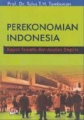 Perekonomian Indonesia Kajian teoritis dan analisis empiris ( 2014)