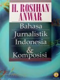 Bahasa jurnalistik Indonesia & komposisi