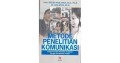 Metode penelitian komunikasi: contoh-contoh penelitian kualitatif dengan pendekatan praktis (2013)