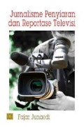Jurnalisme penyiaran dan reportase televisi ( 2015)