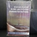 Dasar-dasar ilmu akuntansi (Pendekatan teori dan praktik)