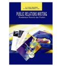 Public relations writing: pendekatan teoretis dan praktis