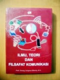 Ilmu, teori dan filsafat komunikasi
