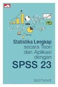 Statistika lengkap secara teori dan aplikasi dengan SPSS 23 (2016)
