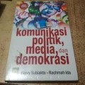 Komunikasi politik, media, & demokrasi (2012)