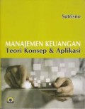 Manajemen keuangan : teori konsep & aplikasi 2013