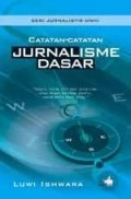 Catatan-catatan jurnalisme dasar