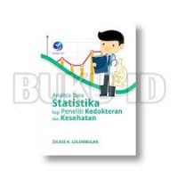 Image of Analisis Data Statistika Bagi Peneliti Kedokteran Dan Kesehatan