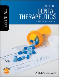 Essential Dental Therapeutics