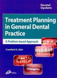 Image of Treatment Planning In General Dental Practice A Problem-Based Approach