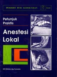 Image of Petunjuk Praktis Anesthesi Lokal (Atlas Of Local Anesthesia In Dentistry)