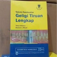 Image of Teknik Pembuatan Geligi Tiruan Lengkap