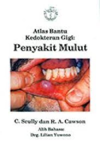 Image of Atlas bantu kedokteran gigi : Penyakit Mulut ( Colour Aids In Dentistry : Oral Medicine)