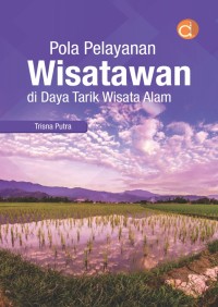Image of Pola Pelayanan Wisatawan di Daya Tarik Wisata Alam