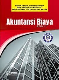 Akuntansi biaya ed. 2,