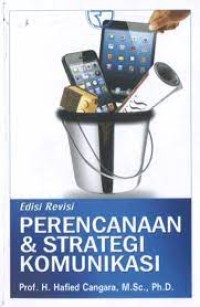 Perencanaan Dan Strategi Komunikasi