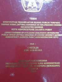 Efektivitas Pemanfaatan Ruang Publik Terpadu Ramah Anak (RPTRA) Kenanga di Kelurahan Cideng, Kecamatan Gambir Kota Administratif Jakarta Pusat