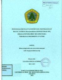 Image of Potensi Kandungan Nanoelmulgel Ekstrak Kulit Pisang Tanduk (Musa paradisiaca) Konsentrasi 10% Sebagai Penghambat Relapse Paska Perawatan Ortodonti : In Vitro