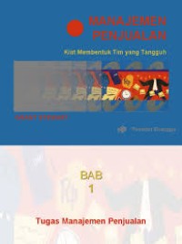 Image of Manajemen Penjualan : kiat membentuk tim yang tangguh