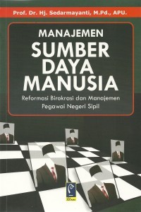 Manajemen Sumber Daya Manusia : Reformasi Birokrasi dan Manajemen Pegawai  Negeri sipil