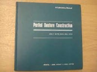 Image of Partial Denture Contruction : A Laboratory Manual