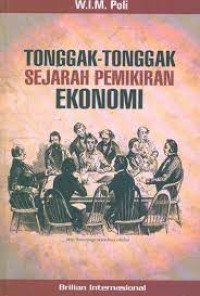 Image of Tonggak-tonggak sejarah pemikiran  ekonomi