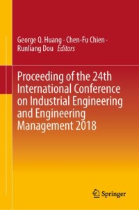Image of Proceeding of the 24th International Conference on Industrial Engineering and Engineering Management 2018 (Prosiding Magister Manajemen)