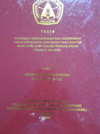 Pengaruh Kepemimpinan dan Kompensasi terhadap Kinerja Karyawan Pada Kantor Bank OCBC, Cabang Pondok Indah, Jakarta Selatan