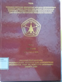 Pengaruh Motivasi Berprestasi dan Gaya Kepemimpinan terhadap Kinerja Pegawai pada bagian perencanaan Direktorat Jenderal Manajemen Pendidikan Dasar dan Menengah Departemen Pendidikan Nasional