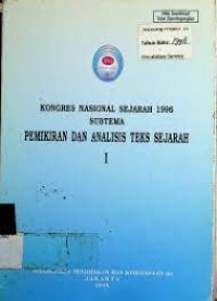 Image of Kongres nasional sejarah 1996 subtema Pemikiran dan analisa teks sejarah(Fisip)