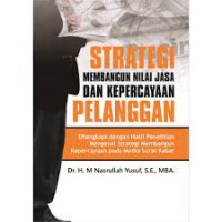 Srategi membangun Nilai Jasa dan Kepercayaan Pelanggan