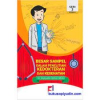 Image of Besar Sampel Dalam Penelitian Kedokteran Dan Kesehatan