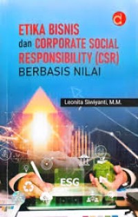 Image of Etika Bisnis dan Corporate Social Responsibility ( CSR ) Berbasis Nilai