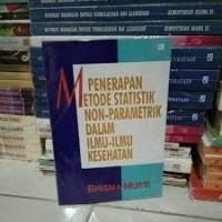 Image of Penerapan Metode Statistika Non-Paramerik Dalam Ilmu-Ilmu Kesehatan