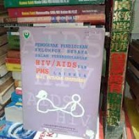 Image of Buku Pegangan : Penggerak Pendidikan Kelompok Sebaya Dalam Penanggulangan HIV/AIDS Dan PMS Lainnya Bagi Petugas Kesehatan
