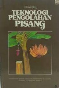 Teknologi Pengolahan Pisang