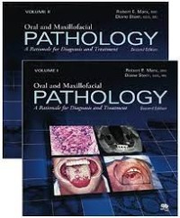 Image of Oral And Maxillofacial Pathology : A Rationale For Diagnosis And Treatment  (Volume I)