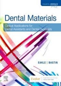 Image of Dental Materials : Clinical Applications For Dental Assistants And Dental Hygiene